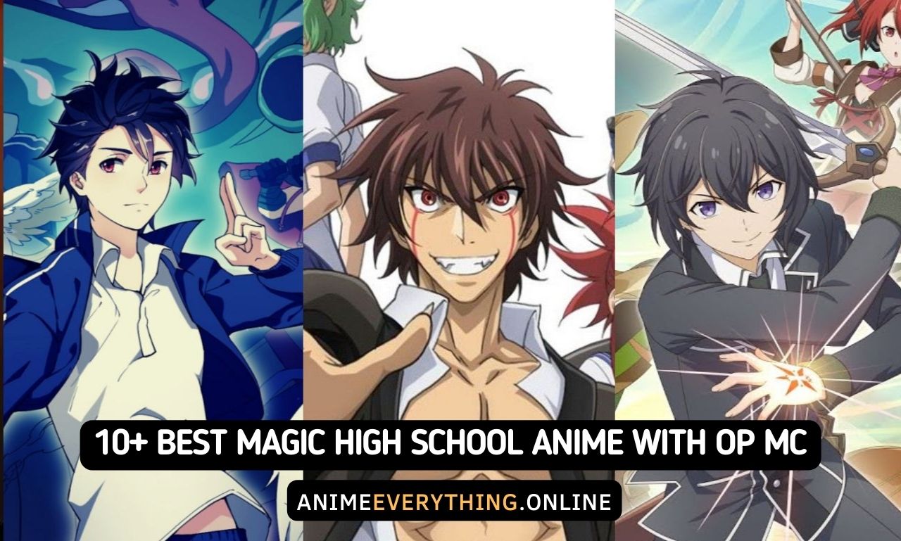 10+ Anime cấp ba phép thuật hay nhất với OP MC - Tin Showbiz